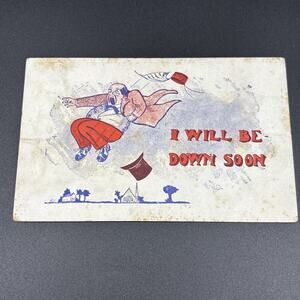Early 1900s I Will Be Down Soon Man Used Postcard Vintage